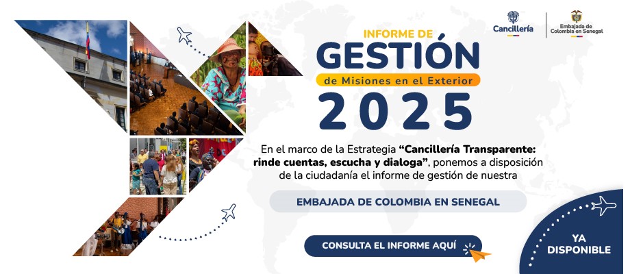 Consulta el informe de Rendición de Cuentas de la Embajada de Colombia en Senegal 